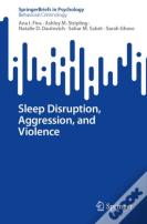 Sleep Disruption, Aggression, And Violence