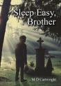 Sleep Easy, Brother - Preview