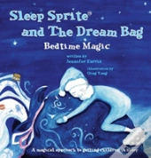 Sleep Sprite And The Dream Bag