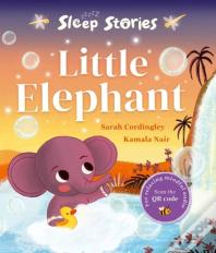 Sleep Stories: Little Elephant