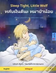 Sleep Tight, Little Wolf - หลับฝันดีนะ หมาป่าน้อย (English - Thai)