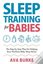 Capa do artigo Sleep Training For Babies: The Step-By-S