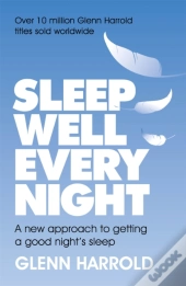 Sleep Well Every Night