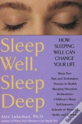 Sleep Well, Sleep Deep