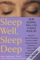Sleep Well, Sleep Deep