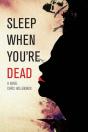 Sleep When You'Re Dead - Preview