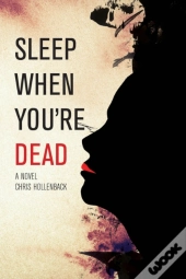 Sleep When You'Re Dead