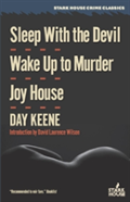 Sleep With The Devil / Wake Up To Murder / Joy House