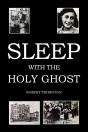 Sleep With The Holy Ghost - Preview