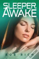 Sleeper, Awake