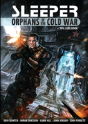 Sleeper: Orphans Of The Cold War - Preview