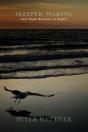 Sleeper, Waking / Late Night Reveries At Eighty - Preview