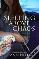 Sleeping Above Chaos