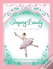 Sleeping Beauty Coloring & Craft Book