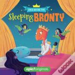 Sleeping Bronty (Once Before Time Book 2)