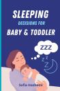 Sleeping Decisions For Baby & Toddler - Preview