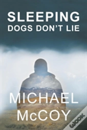 Sleeping Dogs Don'T Lie