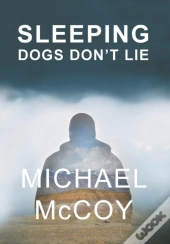Sleeping Dogs Don'T Lie