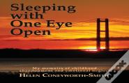 Sleeping With One Eye Open