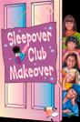 Sleepover Club Makeover - Preview