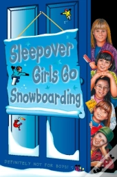 Sleepover Girls Go Snowboarding