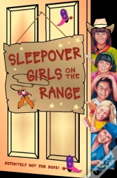 Sleepover Girls On The Range