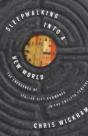 Sleepwalking Into A New World - Preview