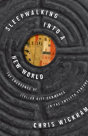Sleepwalking Into A New World - Preview