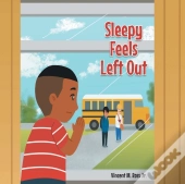 Sleepy Feels Left Out