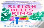 Sleigh Bells Ring