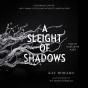 Sleight Of Shadows - Preview