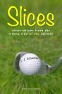 Slices - Preview