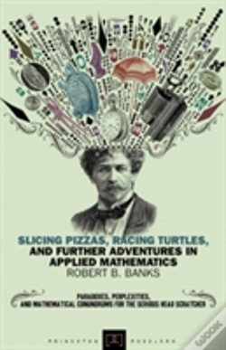 Capa do artigo Slicing Pizzas, Racing Turtles, And Further Adventures In Applied Mathematics