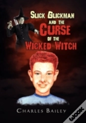 Capa do artigo Slick Glickman And The Curse Of The Wicked Witch