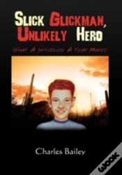 Capa do artigo Slick Glickman, Unlikely Hero