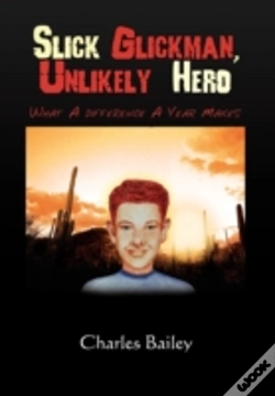 Capa do artigo Slick Glickman, Unlikely Hero