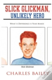 Capa do artigo Slick Glickman, Unlikely Hero