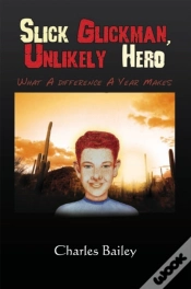 Capa do artigo Slick Glickman, Unlikely Hero