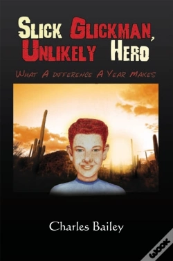 Capa do artigo Slick Glickman, Unlikely Hero