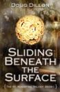 Sliding Beneath The Surface - Preview