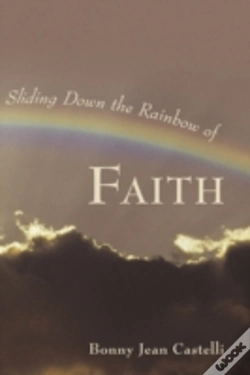 Capa do artigo Sliding Down The Rainbow Of Faith