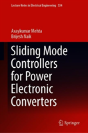 Sliding Mode Controllers For Power Electronic Converters - Preview