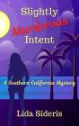 Slightly Murderous Intent - Preview