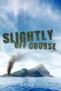 Slightly Off Course - Preview