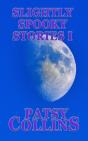 Slightly Spooky Stories I - Preview