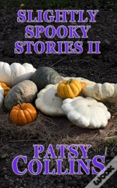 Slightly Spooky Stories Ii