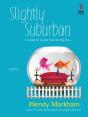 Slightly Suburban - Preview