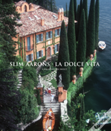 Slim Aarons: La Dolce Vita