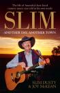 Slim: Another Day, Another Town - Preview