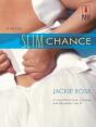 Slim Chance - Preview